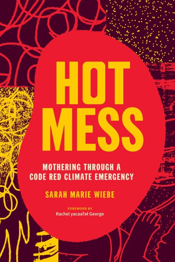 https://ecolens.ca/wp-content/uploads/2025/11/SC25_Hot-Mess_Book-Cover.jpg